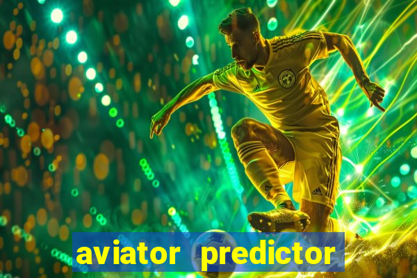 aviator predictor premium apk download